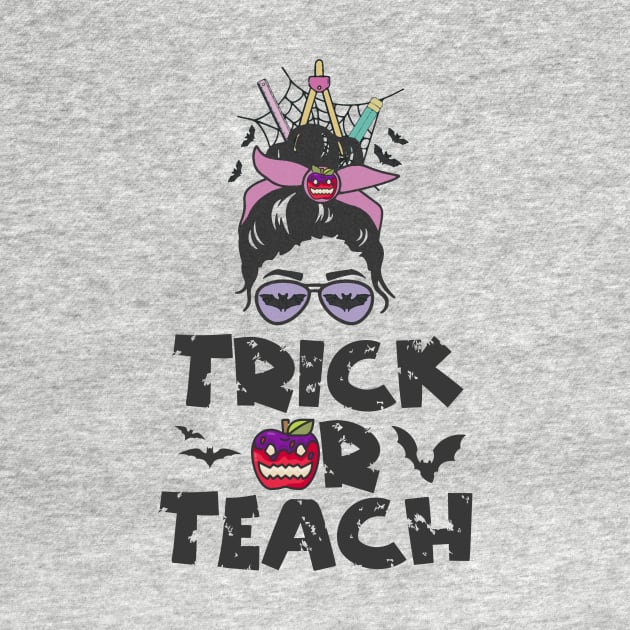 Trick Or Teach Messy Bun Halloween Teacher Costume by Teewyld